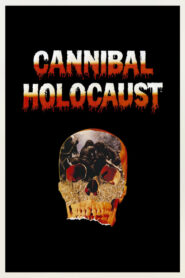 Cannibal Holocaust