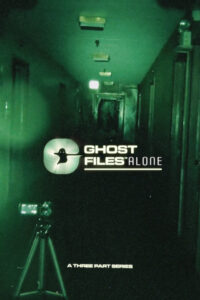 Ghost Files Alone