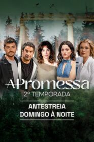 A Promessa: Season 2